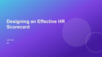 Designing An Effective HR Scorecard For Strategic Alignment PPT Slides AT