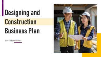 Designing And Construction Business Plan Powerpoint Presentation Slides
