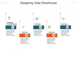 Designing data warehouse ppt powerpoint presentation backgrounds cpb
