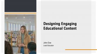Designing Engaging Educational Content PPT PowerPoint AT