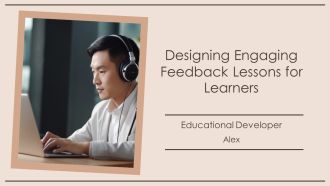 Designing Engaging Feedback Lessons For Learners PPT Guidelines AT