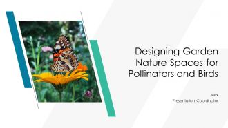 Designing Garden Nature Spaces For Pollinators And Birds PPT Guidelines AT