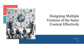 Designing Multiple Versions Of The Same Content Effectively PPT Mockup AT