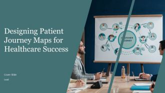 Designing Patient Journey Maps For Healthcare Success PPT Graphics AT Designing Patient Journey Maps For Healthcare Success PPT Graphics AT