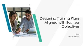 Designing Training Plans Aligned With Business Objectives PPT PowerPoint AT