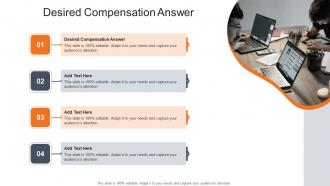 Desired Compensation Answer In Powerpoint And Google Slides Cpb
