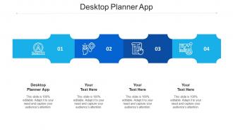 Desktop planner app ppt powerpoint presentation layouts maker cpb