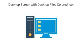 Desktop Screen With Desktop Files Colored Icon In Powerpoint Pptx Png And Editable Eps Format