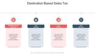 Destination Based Sales Tax In Powerpoint And Google Slides Cpb