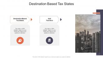 Destination Based Tax States In Powerpoint And Google Slides Cpb