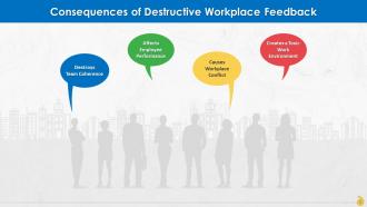 Destructive Feedback At Workplace Training Ppt Impactful Template