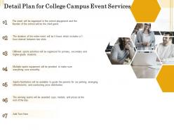 Detail plan for college campus event services ppt powerpoint presentation gallery grid