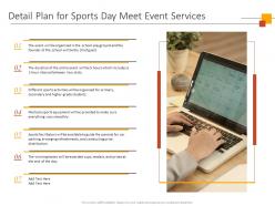 Detail plan for sports day meet event services ppt powerpoint presentation graphics