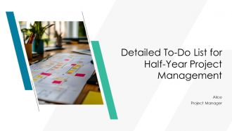 Detailed To Do List For Half Year Project Management PPT Structure AT