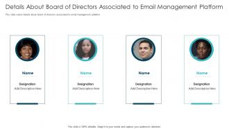 Details about board of directors associated to email management platform email management software