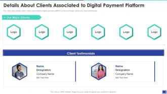 Details About Clients Associated To Digital Payment Online Payment Solution Firm Investor