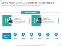 Details About Clients Associated To Fintech Platform Fintech Startup Investor Funding Elevator