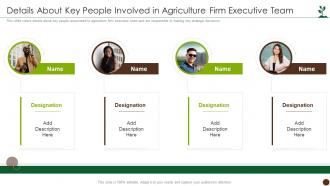 Details About Key People Involved In Agriculture Firm Executive Global Agribusiness Investor Funding Deck
