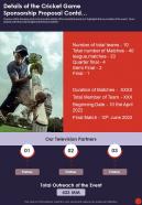 Details Of The Cricket Game Sponsorship Proposal Contd One Pager Sample Example Document