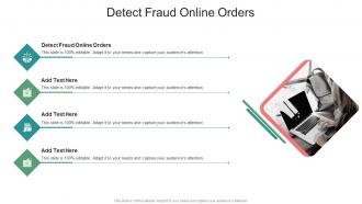 Detect Fraud Online Orders In Powerpoint And Google Slides Cpb