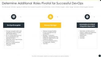 Determine additional roles pivotal for successful devops it infrastructure by implementing devops framework
