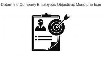Determine Company Employees Objectives Monotone Icon In Powerpoint Pptx Png And Editable Eps Format