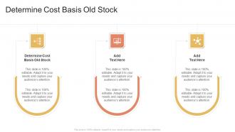 Determine Cost Basis Old Stock In Powerpoint And Google Slides Cpb