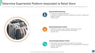 Determine experiential platform associated to retail store experiential retail strategy