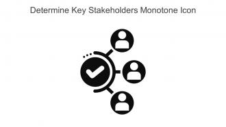 Determine Key Stakeholders Monotone Icon In Powerpoint Pptx Png And Editable Eps Format