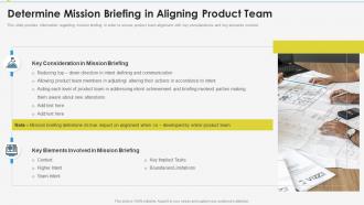 Determine mission briefing aligning enabling effective product discovery process