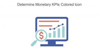 Determine Monetary Kpis Colored Icon Icon In Powerpoint Pptx Png And Editable Eps Format