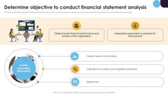 Determine Objective To Conduct Financial Statement Analysis For Improving Business Fin SS