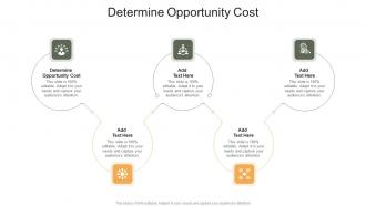 Determine Opportunity Cost In Powerpoint And Google Slides Cpb