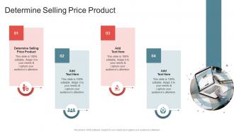 Determine Selling Price Product In Powerpoint And Google Slides Cpb