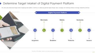 Determine target market of digital payment platform ppt outline ideas
