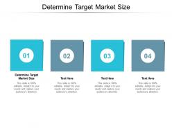 Determine target market size ppt powerpoint presentation file graphics template cpb