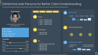 Determine User Persona For Better Client Critical Components Of Project Management IT