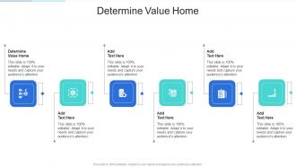 Determine Value Home In Powerpoint And Google Slides Cpb