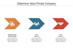 Determine value private company ppt powerpoint presentation pictures inspiration cpb