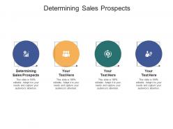 Determining sales prospects ppt powerpoint presentation icon infographics cpb
