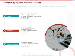 Determining signs of financial distress large ppt powerpoint presentation file graphics tutorials