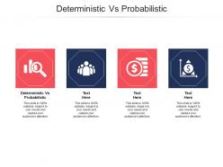 Deterministic vs probabilistic ppt powerpoint presentation outline shapes cpb