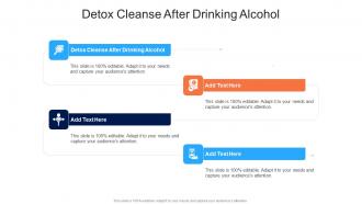 Detox Cleanse After Drinking Alcohol In Powerpoint And Google Slides Cpb