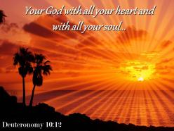 Deuteronomy 10 12 your god with all your heart powerpoint church sermon