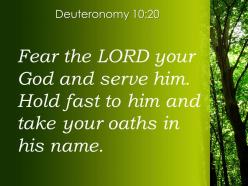 Deuteronomy 10 20 fear the lord your god powerpoint church sermon