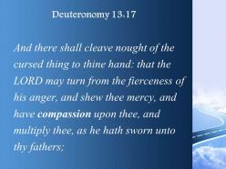 Deuteronomy 13 17 have compassion on you powerpoint church sermon