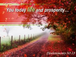 Deuteronomy 30 15 you today life and prosperity powerpoint church sermon