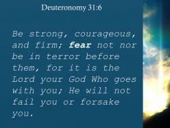 Deuteronomy 31 6 he will never leave you nor powerpoint church sermon