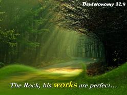 Deuteronomy 32 4 the rock his works are perfect powerpoint church sermon
