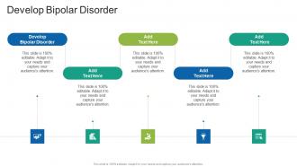 Develop Bipolar Disorder In Powerpoint And Google Slides Cpb